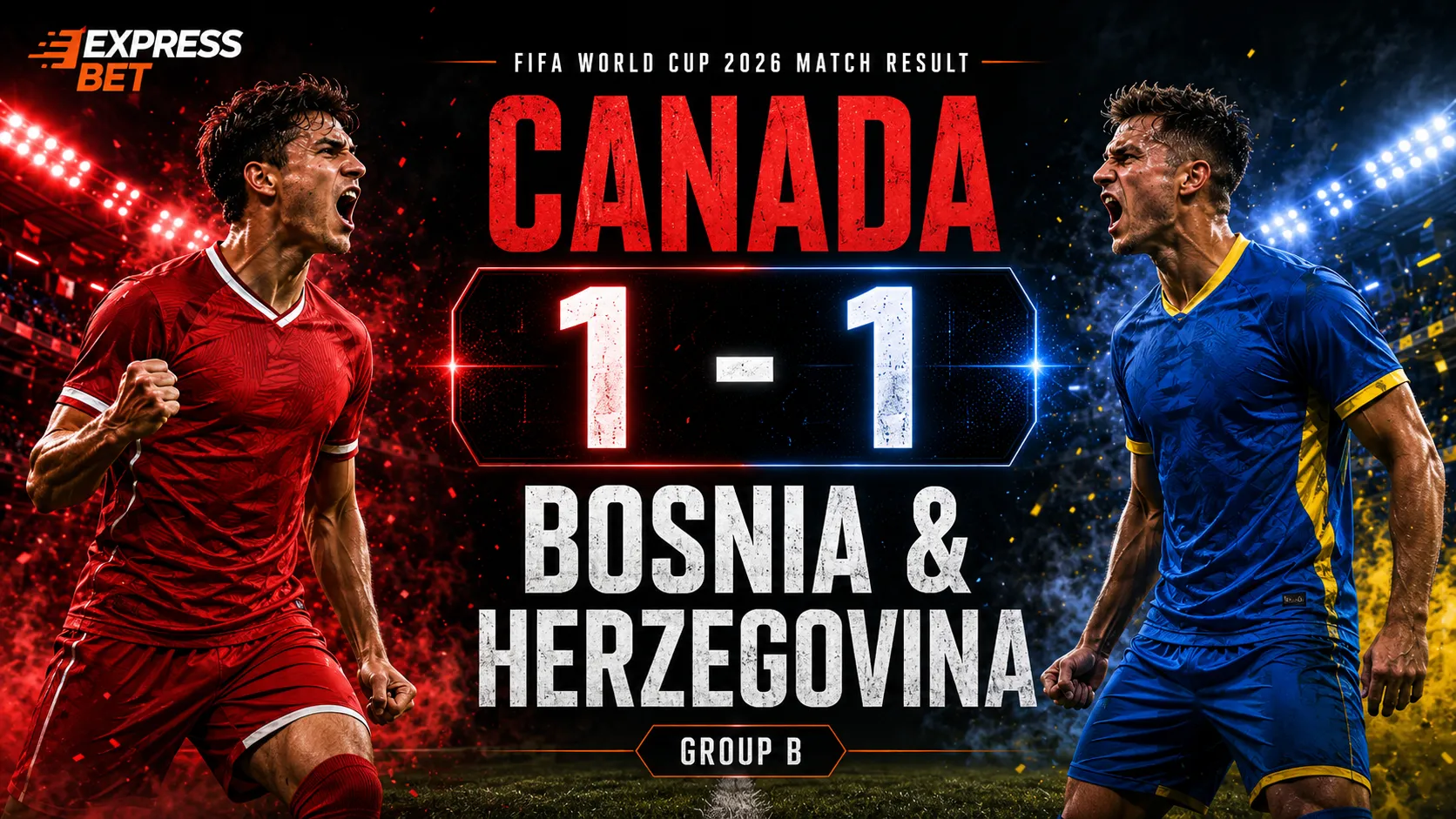 Canada vs Bosnia and Herzegovina Match Result