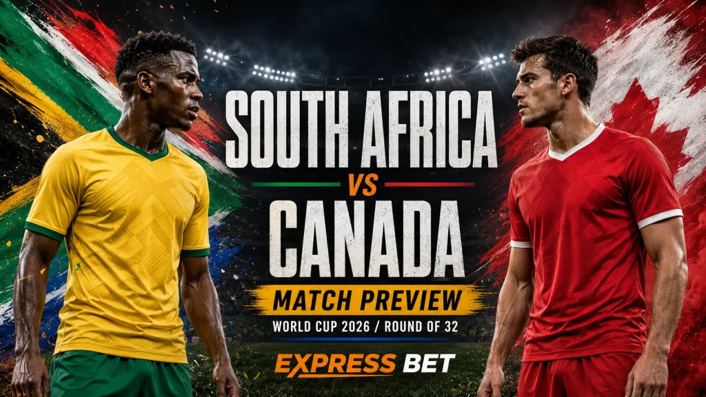 South Africa vs Canada World Cup 2026 Preview
