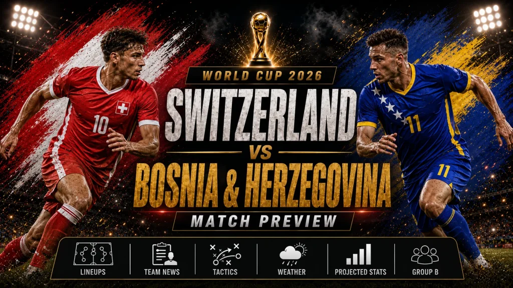 Switzerland vs Bosnia and Herzegovina