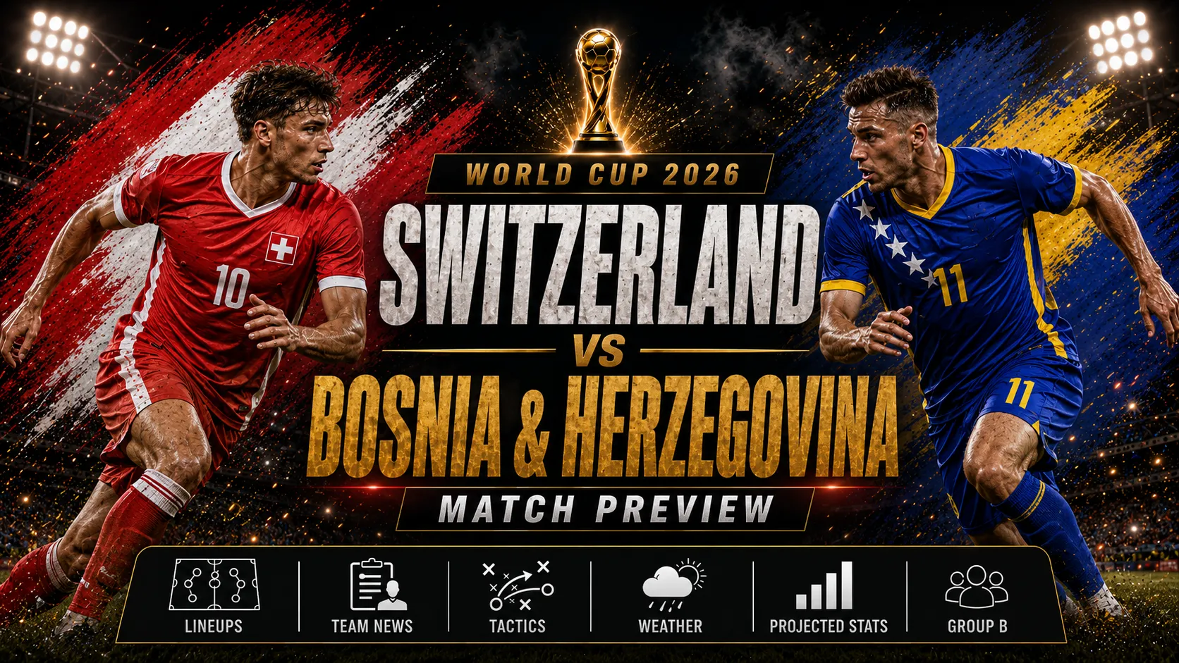 Switzerland vs Bosnia and Herzegovina