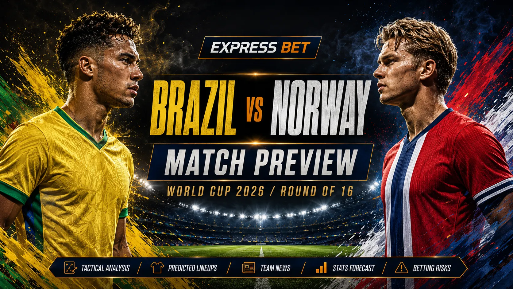 Brazil vs Norway World Cup 2026 Preview